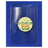 MIAMI ORANGE BOWL OLD VINTAGE PIN