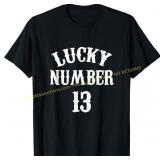 Lucky Number 13 Funny T-shirt sz L