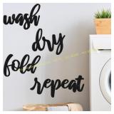 Laundry Room Signs: Wash Dry Fold Repeat