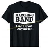 Marching Band Like a Sport T-Shirt Lg