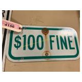 $100 Fine Metal Sign