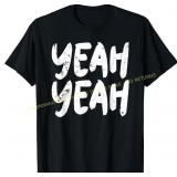 Yeah Yeah T-Shirt Large