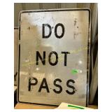 Do not pass metal sign
