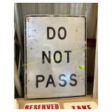 Do not pass metal sign
