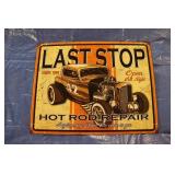 Last Stop Hot Rod Repair Tin Sign