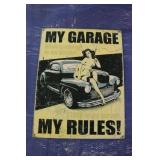 My Garage My Rules Tin Sign