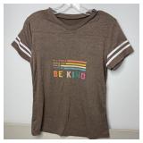 8-Qty "Be Kind" Brown Shirts