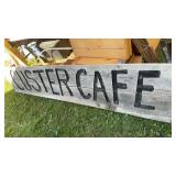 CUSTER CAFE WOOD SIGN MEASURES 98' L X 20'T