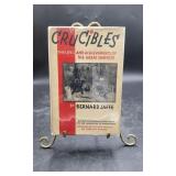 Cruicibles The Lives and Achievements