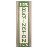 Embossed Vintage Remington Tires Vertical Sign.