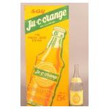 Great Embossed Ju-C-Orange Soda Pop Sign & Bottle.