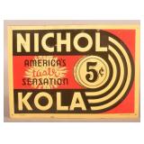 Embossed Nichol Kola 5c Beverage Sign.