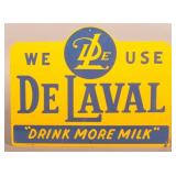DeLaval "Drink More Milk" Sign.