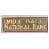 Orig. Historic Blue Ball National Bank Wood Sign.