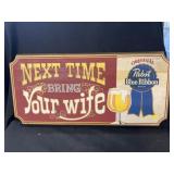 Wooden Pabst Blue Ribbon Advertising Sign