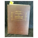 History of American Costume 1607ï¿½1870 (1937)