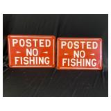 (2) Vintage "No Fishing" Tin Signs