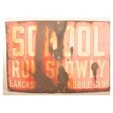 Porcelain Lancaster Auto Club School Sign