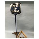 Vintage "Funeral No Parking" Curb Sign & Car Sign