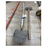 Shovel & Sledge Hammer