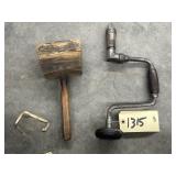 Hand Drill & Wood Mallet