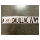 Metal Single Sided Sign Cadillac Way
