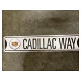 Metal Single Sided Sign Cadillac Way