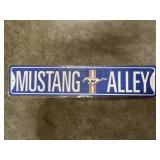 Metal Single Sided Sign 5x24 Mustang Alley