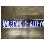 Metal Single Sided Sign 5x24 Mustang Alley