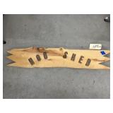 "Hog Shed" Wooden Sign