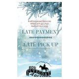 Late Payment / Late Pick Up