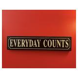 "Everyday Counts" sign