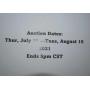Auction DatesThur July, 29 -Tue Aug10, 5:00cst