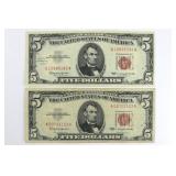 (2) Series 1963 Five Dollar Red Seals
