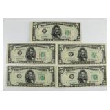 (4) Five Dollar Federal Reserve Notes