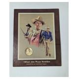 OFFICIAL JOHN WAYNE 24K GOLD PLATED MEDALION AUTHO