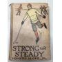 1910 Strong and Steady by Horatio Alger, Jr. Book