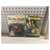 (2) VTG Books: To the Swift & Gold Mountain