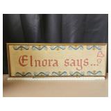 14'x39' Needlepoint Wall Art 'Elnora Says...'