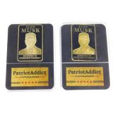 2 Elon Musk Collectable Patriot Addict 45/47 Bars