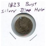 1823 Bust Silver Dime - Hole