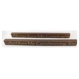 Wood Plaques: "Always Kiss Me Goodnight" &