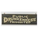 * Vintage ï¿½Public Drunkenness Prohibitedï¿½ Sign