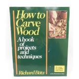 Book:ï¿½ ï¿½How to Carve Woodï¿½ A Book of Projects and