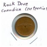 Rock Dove Canadian Centennial Cent