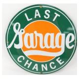 11 1/4" Enamel Sign "Last Chance Garage"