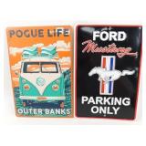 Ford Mustang Metal Sign plus a "Pogue Life" Outer