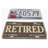 Original Maryland License Plate plus a Metal