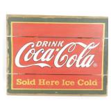 * Drink Coca Cola Sold Here Ice Cold Wood Sign