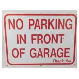 * No Parking in Front of Garage Metal Sign